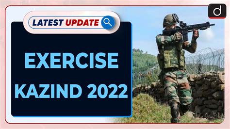 Exercise Kazind 2022 Latest Update Drishti Ias English Youtube