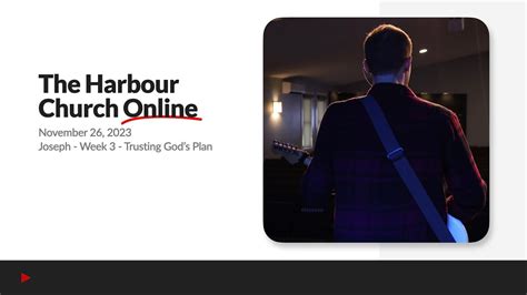 The Harbour Church Online Joseph Week 3 YouTube