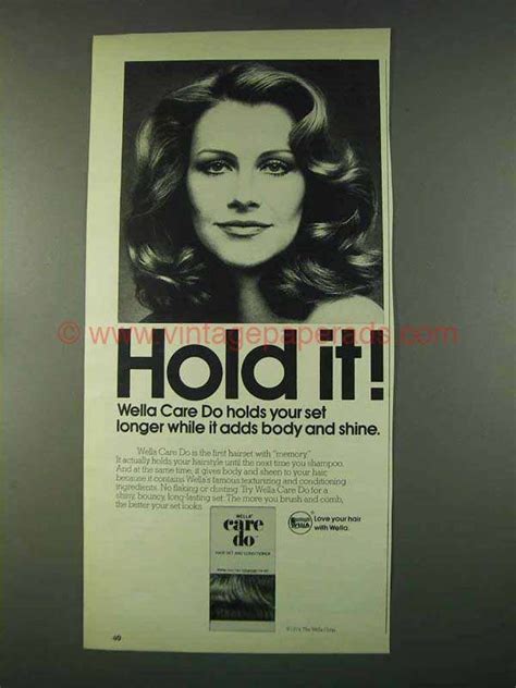 1974 Wella Care Do Ad Hold It Vintage Advertisements Vintage Ads