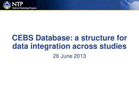 Pdf Cebs Database A Structure For Data Integration Across Studies