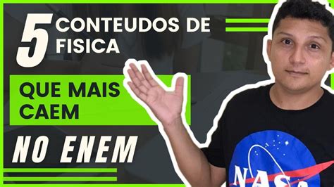 Top Conte Dos De F Sica Que Mais Caem No Enem Youtube