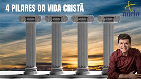 Pilares Da Vida Crist Plena Familia Amor Sabedoria Conhecimento