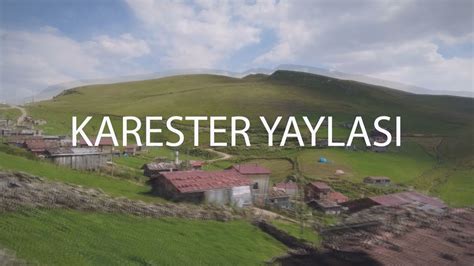 Trabzon Çaykara Uzungöl Karester Yaylası 2022 4K YouTube