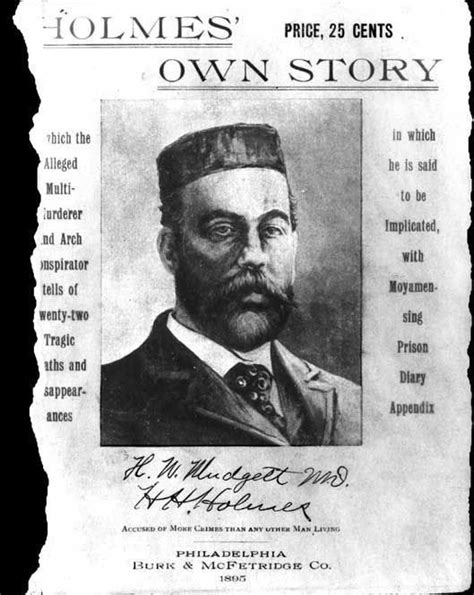 Mass Murderer Dr H H Holmes The Story Of The Chicago Murder Castle Plus