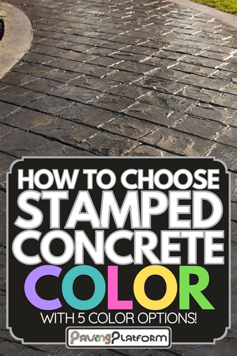 How To Choose Stamped Concrete Color With 5 Color Options