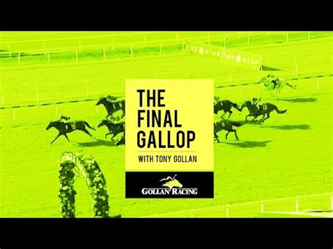 The Final Gallop Episode May Youtube