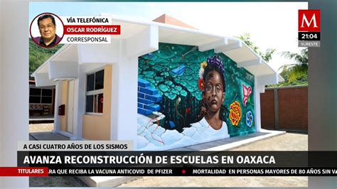 En Oaxaca avanza la reconstrucción de escuelas dañadas por los sismos