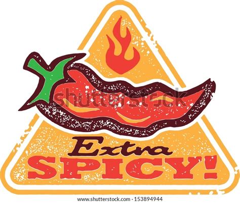 Extra Spicy Food Warning Sign Stock Vector Royalty Free 153894944