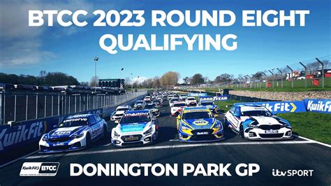 Btcc Qualifying Round Eight Donington Park Gp August