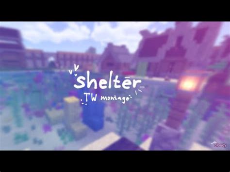 Shelter The Hive Tw Montage Minecraft Youtube