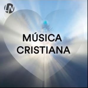 Música Cristiana de Adoración y Alabanza