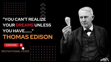 Great Thomas Edison Quotes To Inspire And Motivate You Youtube