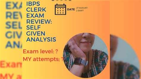 Ibps Clerk Exam Review Self Given Analysis Aug Nd Shift