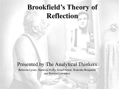 Brookfields theory of reflection