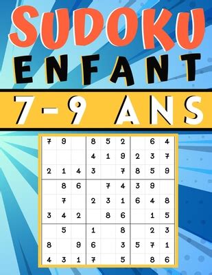 Sudoku Enfant 7 9 Ans Jeux Pour Jouer En Famille 200 Grilles Niveau