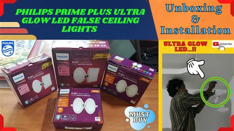 Philips Prime Plus Ultra Glow Led False Ceiling Lights Unboxing And Full