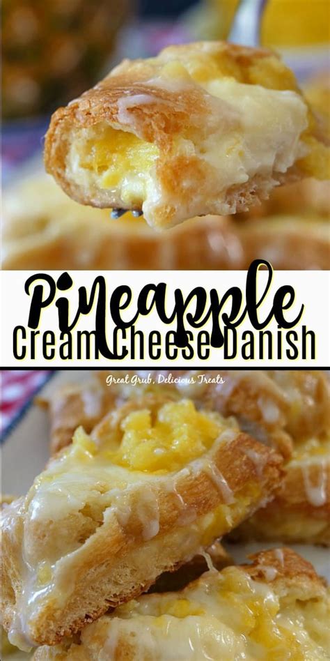 Pineapple Cream Cheese Danish Great Grub Delicious Treats