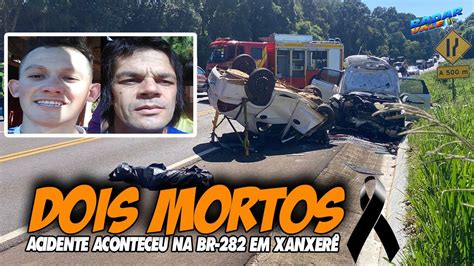 Trag Dia Na Rodovia Violenta Colis O Termina Dois Mortos Na