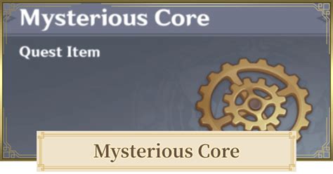 Genshin Mysterious Core Guide Location How To Use Gamewith