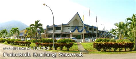 Kuching Polytechnic Politeknik Kuching Sarawak