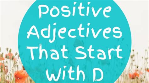 Letter D Positive Adjectives