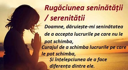 Rugăciunea seninătății sau rugăciunea serenității diane ro