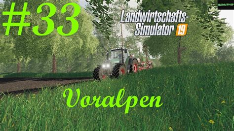 LS19 Voralpen LP33 Schneller YouTube