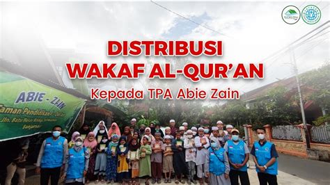 Laporan Pendistribusian Wakaf Al Qur An Di TPA Abie Zain Banjarmasin