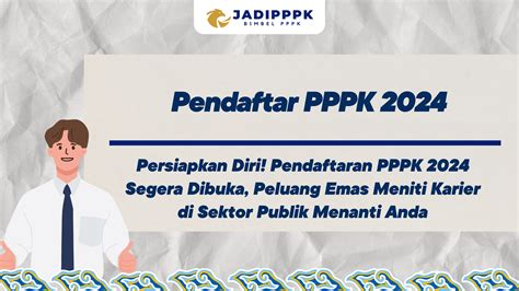 Pendaftar Pppk Persiapkan Diri Pendaftaran Pppk Segera