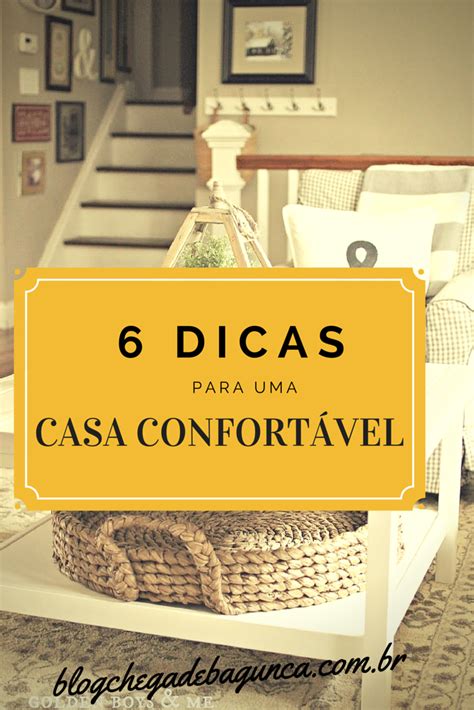 6 dicas para uma casa confortável Casas Decoração personalizada e