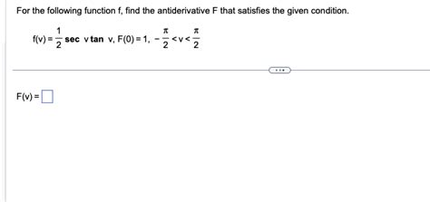 Solved For The Following Function F Find The Antiderivative