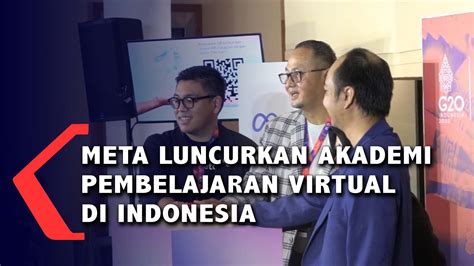 Meta Luncurkan Akademi Pembelajaran Virtual Di Indonesia