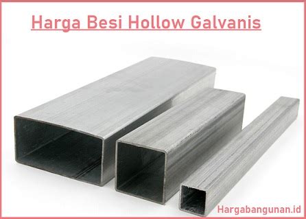 Harga Besi Hollow Galvanis X X X X