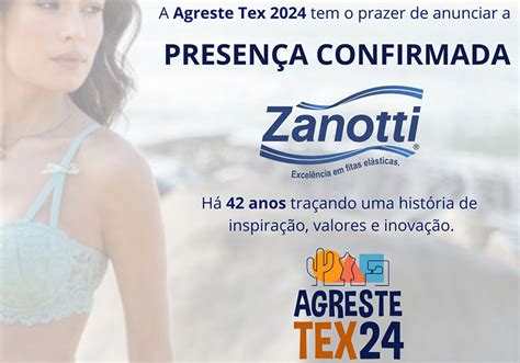 Divulgação participação Zanotti na feira AgresteTex 2024 AGRESTE TEX