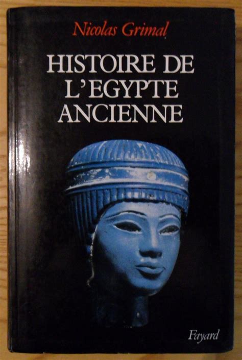 Histoire De L Egypte Ancienne Par Nicolas Grimal Gut Bis Sehr Gut