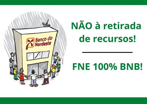 Em Defesa Do Fne Do Bnb E Dos Trabalhadores Afbnb