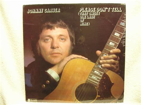 Johnny Carver Please Dont Tell Abc 843 Lp Vinyl Record