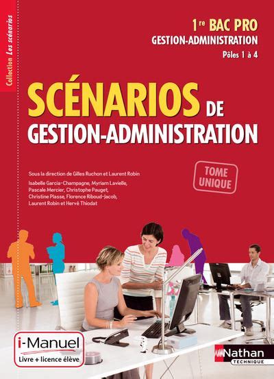 Scénarios de gestion administration 1re Bac Pro Les scénarios i