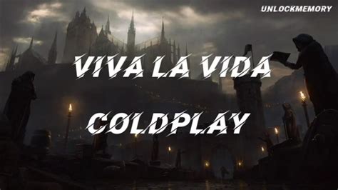 Vietsub Lyrics Viva La Vida Coldplay Youtube