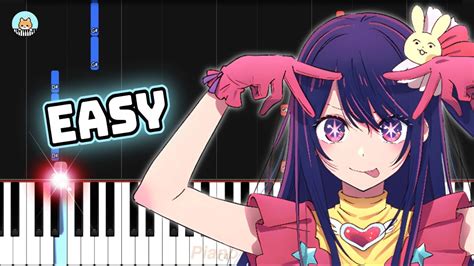 Oshi No Ko Op Idol Easy Piano Tutorial Sheet Music Youtube