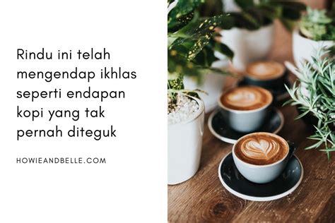 Caption Terbaik Tentang Kopi Yang Bijak Inspiratif Howieandbelle