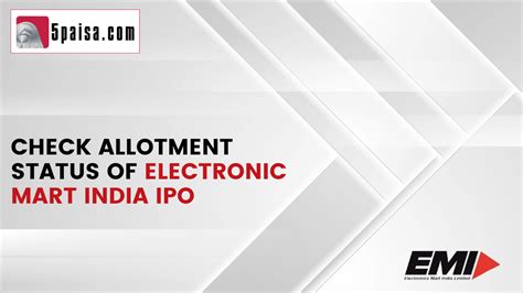 Electronic Mart India IPO Check Allotment Status 5paisa