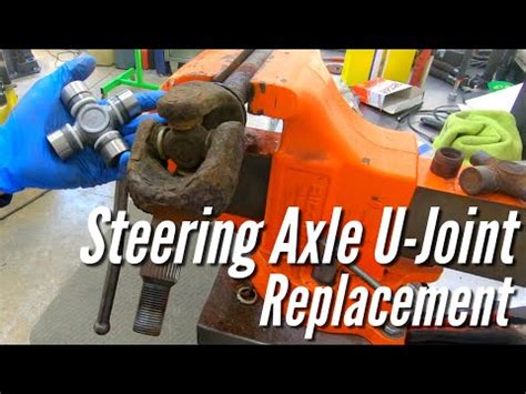 How To Replace Axle U Joints Super Rusty Youtube