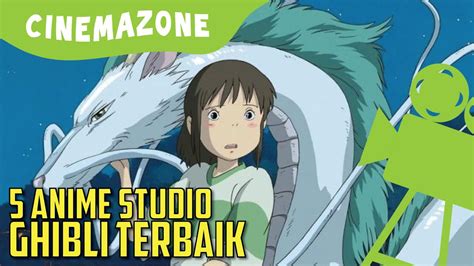 Rekomendasi 5 Anime Studio Ghibli Terbaik Youtube