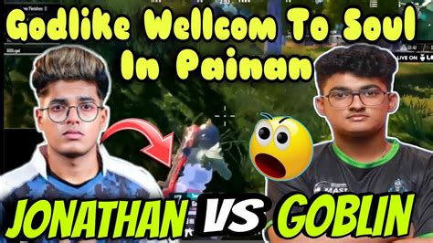 Godlike Vs Soul Pure V Fight Clutchgod Vs Goblin V Youtube