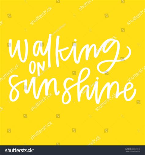 Walking On Sunshine Stock Vector (Royalty Free) 653607046 | Shutterstock