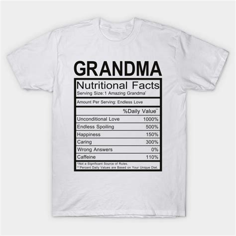 Grandma Nutritional Facts Grandma Nutritional Facts T Shirt Teepublic