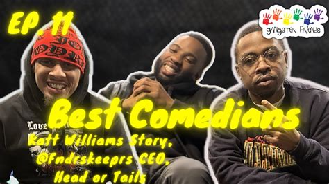 Gfp Ep W Owner Of Fndrskeeprs Best Comedians Katt Williams