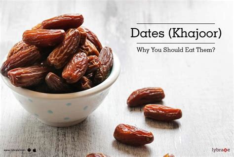 Dates Khajoor Why You Should Eat Them By Dr Sandhya