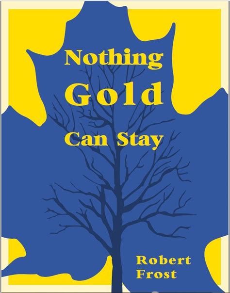 Pin By Ibraheem Cattaneo On Project Nothing Gold Can Stay Movie